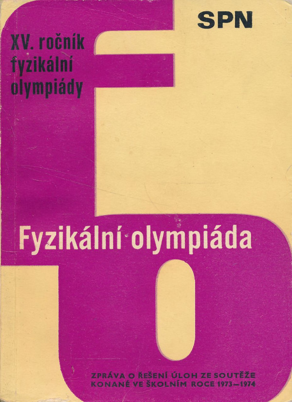 R. Košťál, M. Simerský, V. Suchánek: XV. ročník fyzikální olympiády