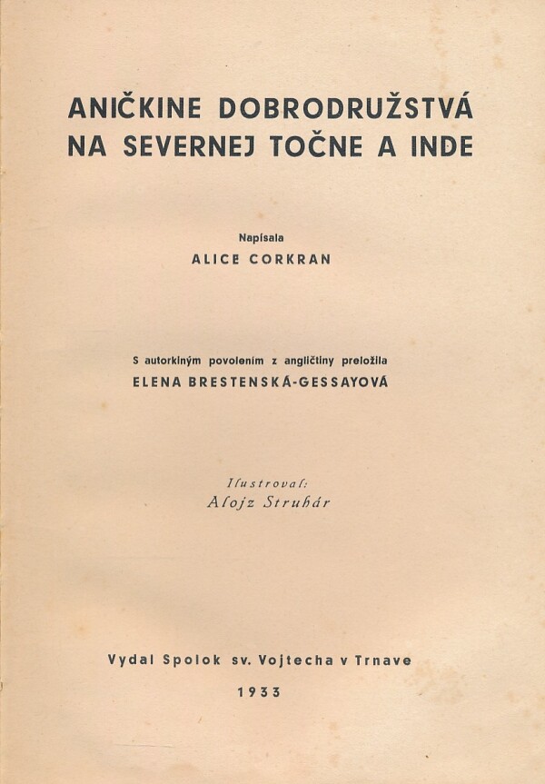 Alice Corkran: ANIČKINE DOBRODRUŽSTVÁ NA SEVERNEJ TOČNE A INDE