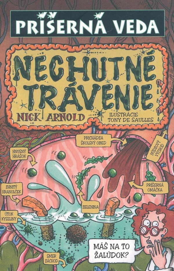 Nick Arnold: NECHUTNÉ TRÁVENIE - PRÍŠERNÁ VEDA