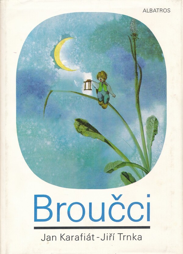 Jan Karafiát: BROUČCI