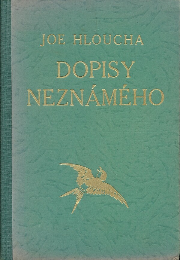 Joe Hloucha: DOPISY NEZNÁMÉHO