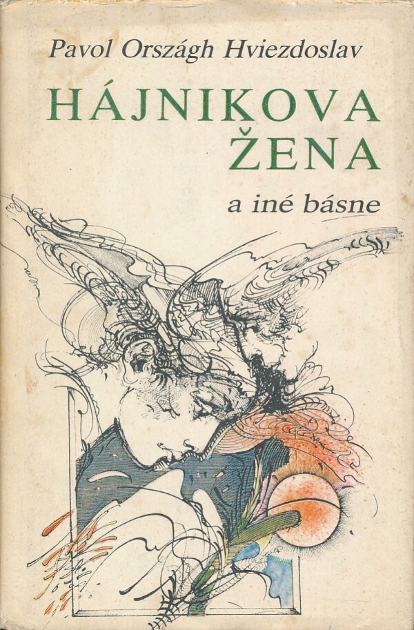 Pavol Országh Hviezdoslav: HÁJNIKOVA ŽENA A INÉ BÁSNE