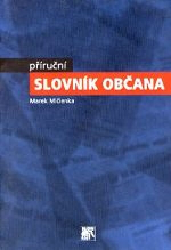 M. Mičienka: PŘÍRUČNÝ SLOVNÍK OBČANA