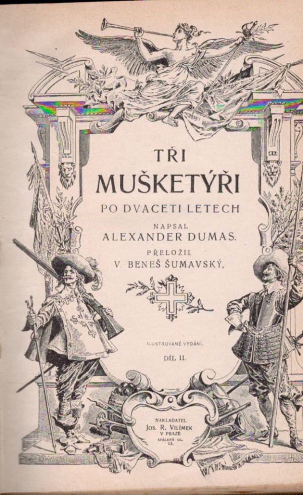 Alexander Dumas: TŘI MUŠKETÝŘI - JEŠTĚ PO DESETILETECH III.