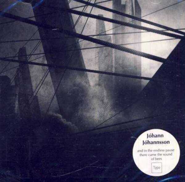 Jóhann Jóhannsson: AND IN THE ENDLESS PAUSE THERE CAME THE SOUND OF BEES