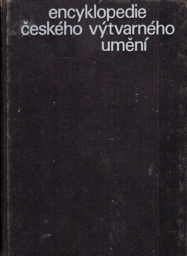 ENCYKLOPEDIE ČESKÉHO VÝTVARNÉHO UMĚNÍ