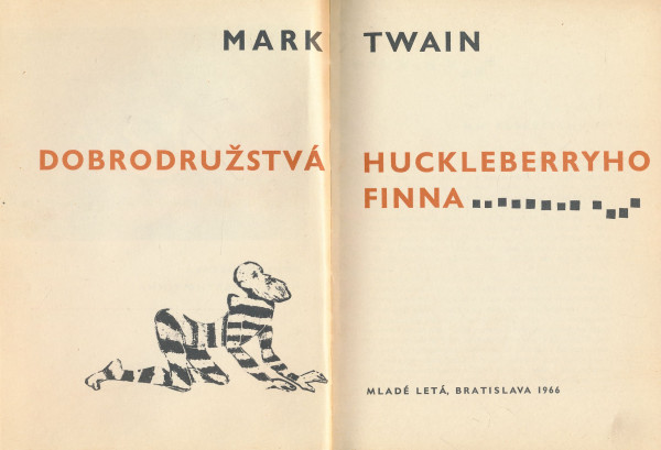 Mark Twain: Dobrodružstvá Huckleberryho Finna