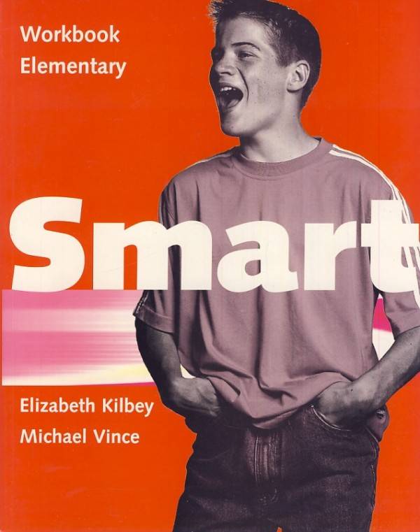 Elizabeth Kilbey, Michael Vince: SMART ELEMENTARY - WORKBOOK