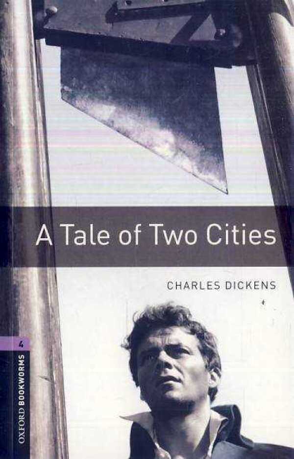 Charles Dickens: A TALE OF TWO CITIES