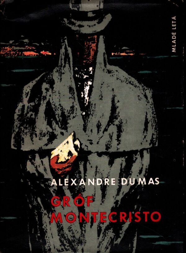 Alexandre Dumas: GRÓF MONTECRISTO I-III