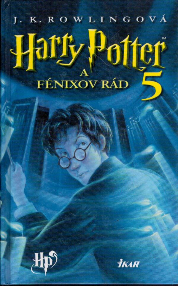J.K. Rowlingová: HARRY POTTER A FÉNIXOV RÁD