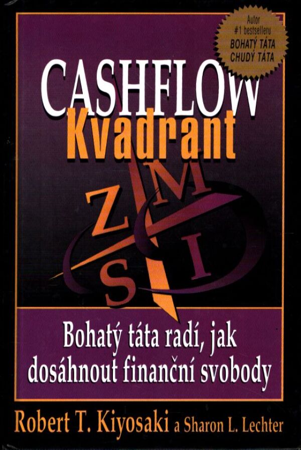 Robert T. Kiyosaki, Sharon L. Lechter:
