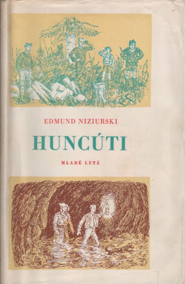 Edmund Niziurski: HUNCÚTI