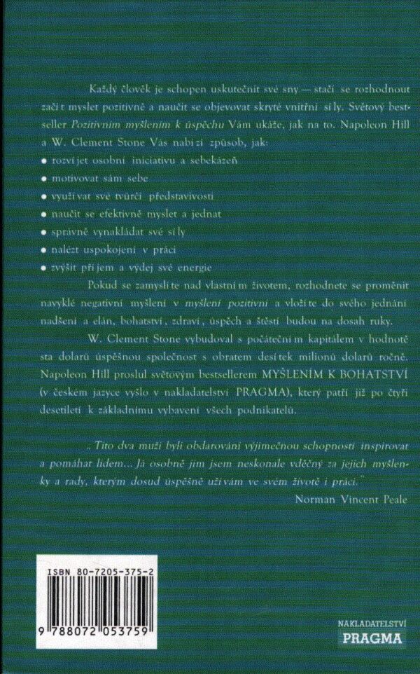 Napoleon Hill, W.Clement Stone: POZITIVNÍM MYŠLENÍM K ÚSPĚCHU