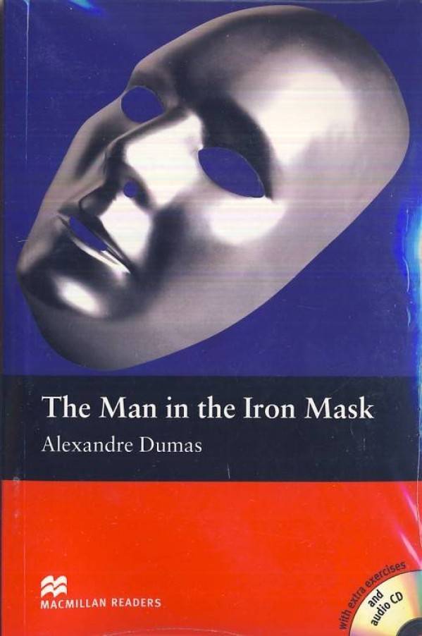 Alexandre Dumas: THE MAN IN THE IRON MASK + AUDIO CD