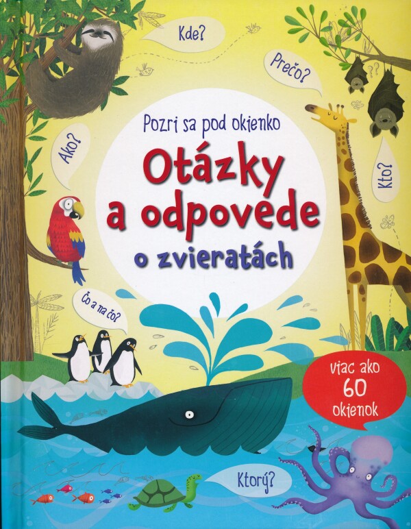 OTÁZKY A ODPOVEDE O ZVIERATÁCH