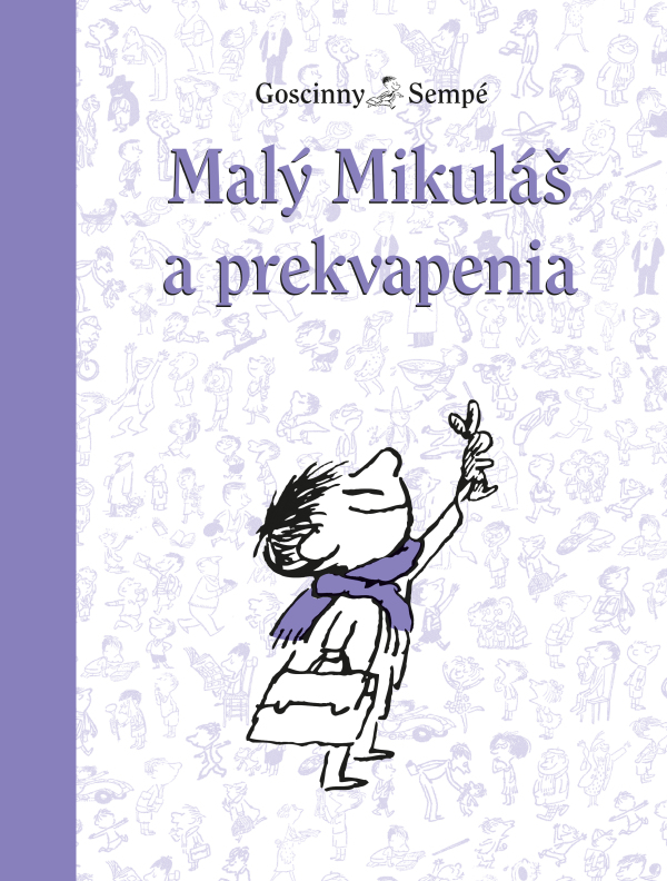 René Gosciny, Jean-Jacques Sempé: MALÝ MIKULÁŠ A PREKVAPENIA (10.)