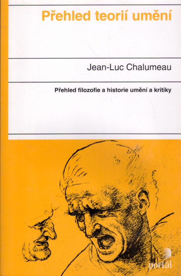 Jean-Luc Chalumeau: PŘEHLED TEORIÍ UMĚNÍ