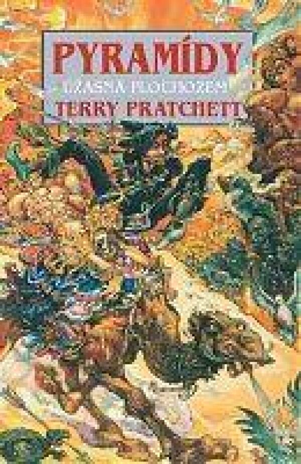 Terry Pratchett: PYRAMÍDY - ÚŽASNÁ PLOCHOZEM 7