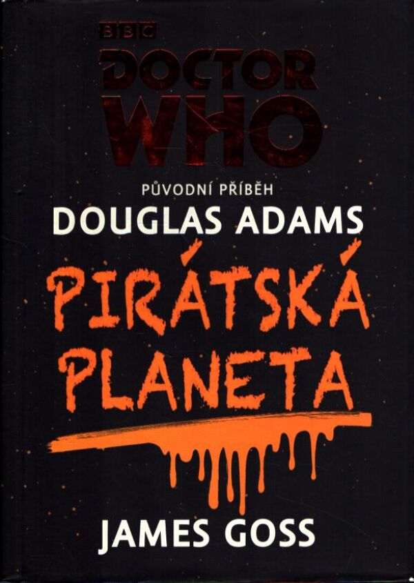 James Goss: PIRÁTSKÁ PLANETA