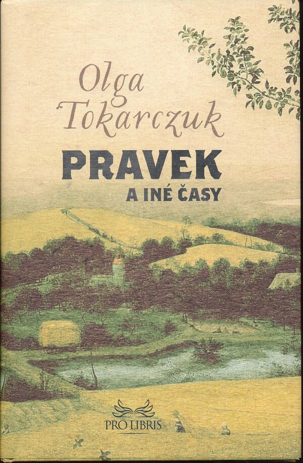 Olga Tokarczuk: PRAVEK A INÉ ČASY