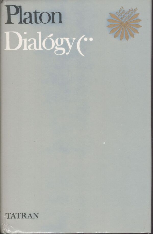 Platon: DIALÓGY I-III
