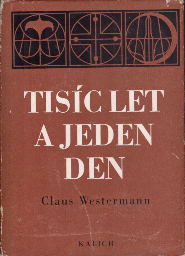 Claus Westerman: TISÍC LET A JEDEN DEN