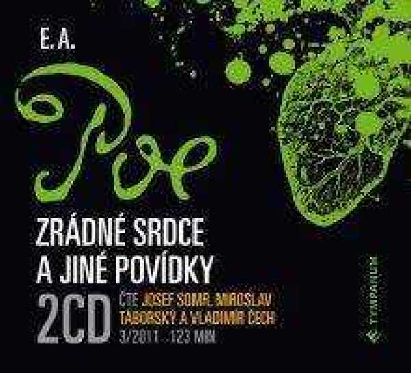 E. A. Poe: ZRÁDNÉ SRDCE A JINÉ POVÍDKY - AUDIOKNIHA