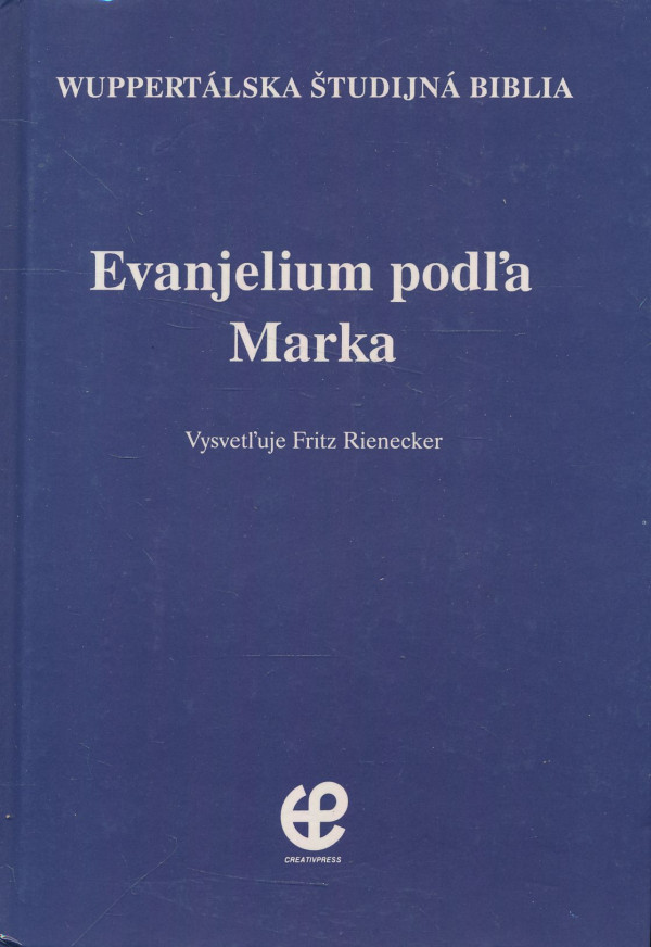 Fritz Rienecker: Evanjelium podľa Marka