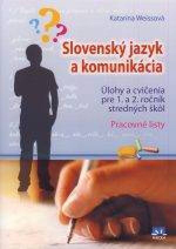 Katarína Weissová: SLOVENSKÝ JAZYK A KOMUNIKÁCIA