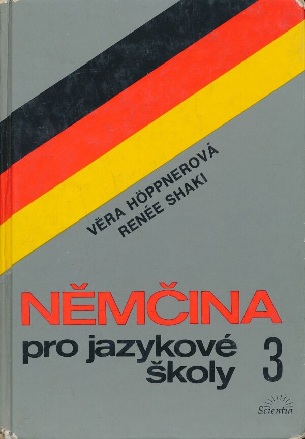 Věra Höppnerová, Renée Shaki: Němčina pro jazykové školy 3