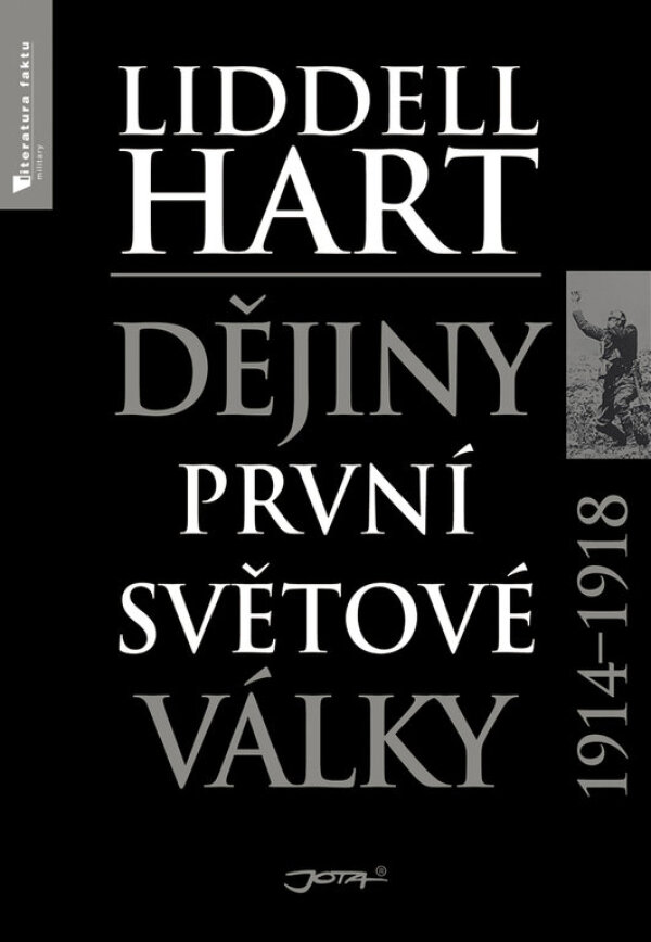 Liddell Hart: DĚJINY PRVNÍ SVĚTOVÉ VÁLKY 1914-1918