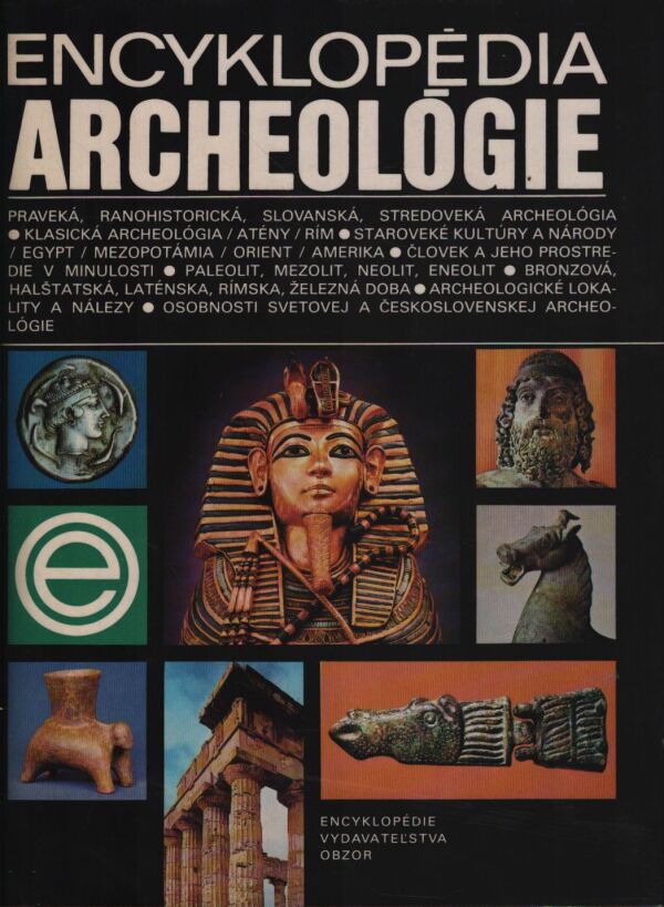 Bohuslav Novotný a kol.: ENCYKLOPÉDIA ARCHEOLÓGIE