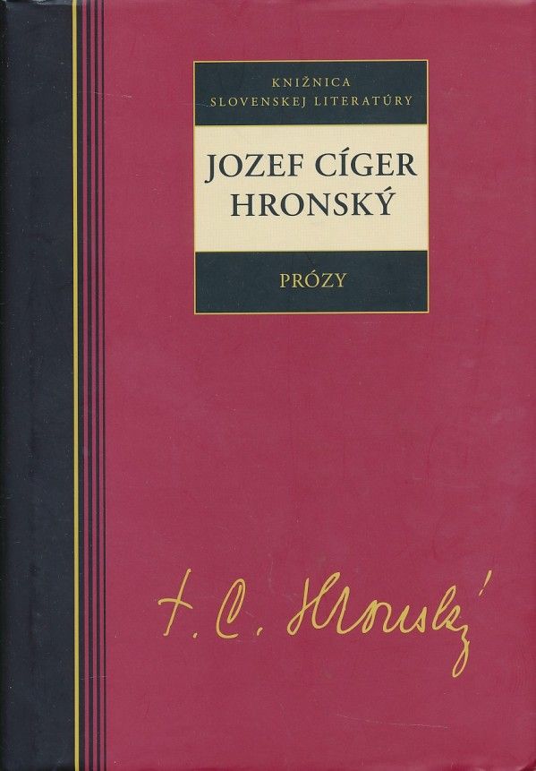 Jozef Cíger Hronský: PRÓZY