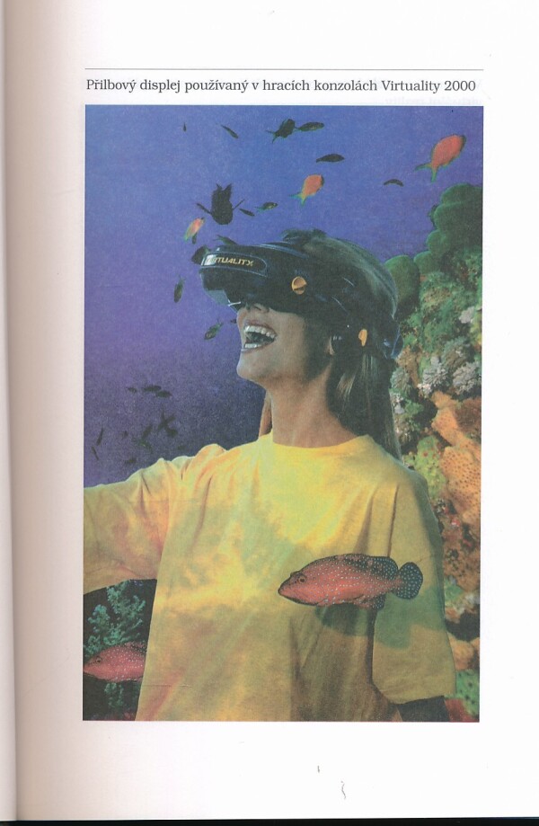 Steve Aukstakalnis, David Blatner: REÁLNĚ O VIRTUÁLNÍ REALITĚ