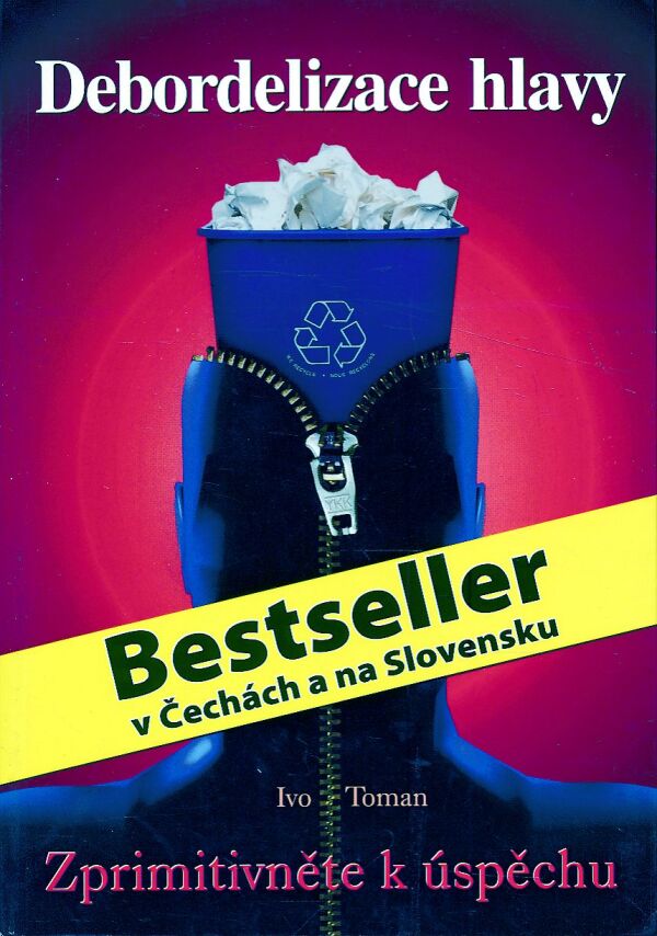Ivo Toman: DEBORDELIZACE HLAVY