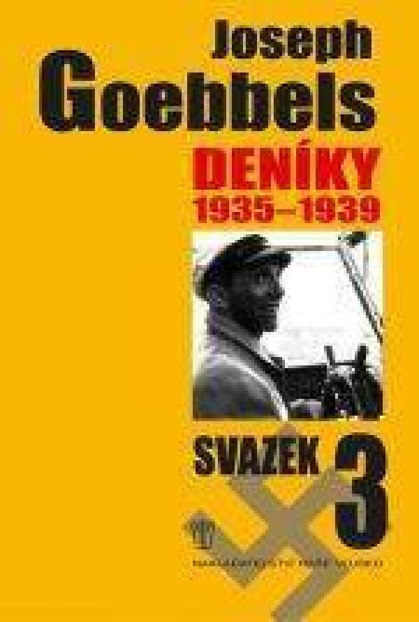 Josef Goebbels: DENÍKY 1935 - 1939 / SVAZEK 3