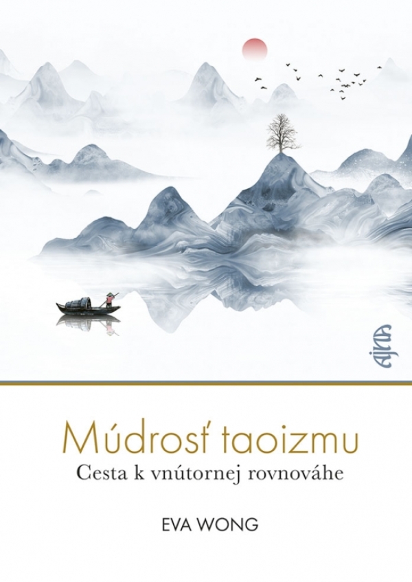 Eva Wong: MÚDROSŤ TAOIZMU