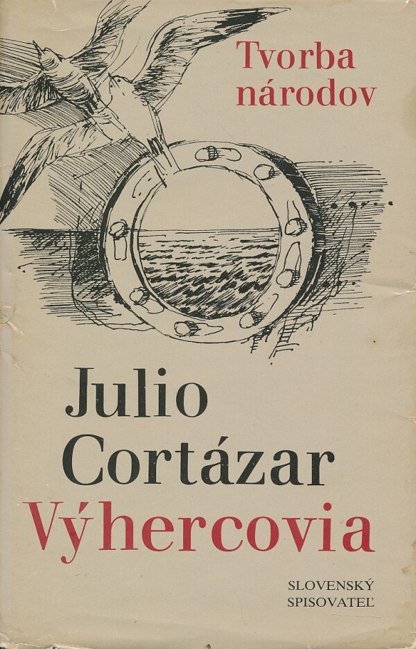 Julio Cortázar: VÝHERCOVIA