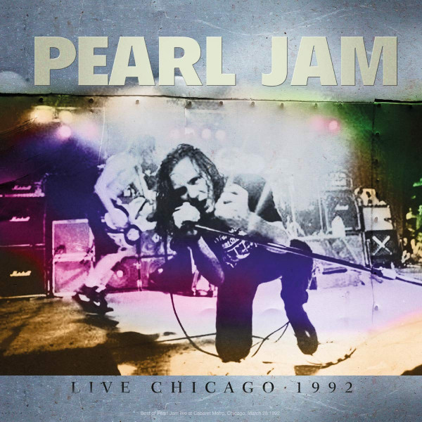 Pearl Jam: LIVE CHICAGO 1992 - LP