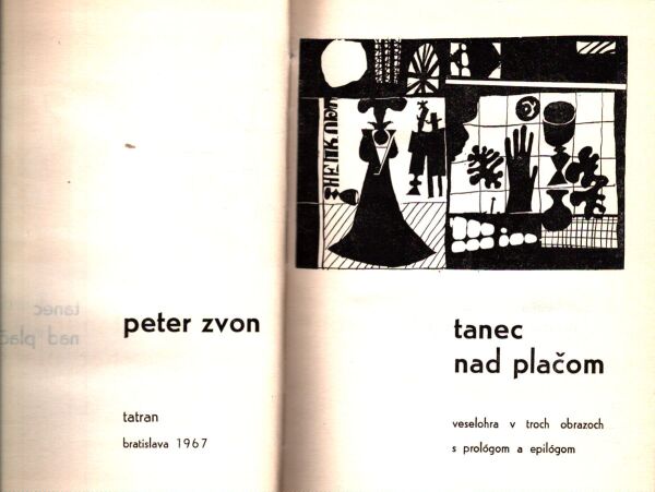 Peter Zvon: TANEC NAD PLAČOM