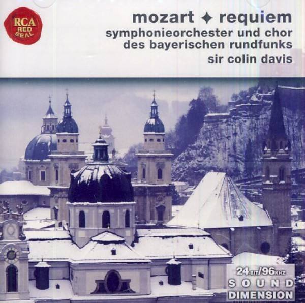 Wolfgang Amadeus Mozart: REQUIEM. SYMPHONIEORCHESTER UND CHOR DES BAYERISCHEN RUNDFUNKS - SIR COLIN DAVIS