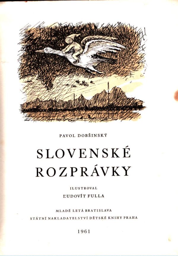Pavol Dobšinský: SLOVENSKÉ ROZPRÁVKY