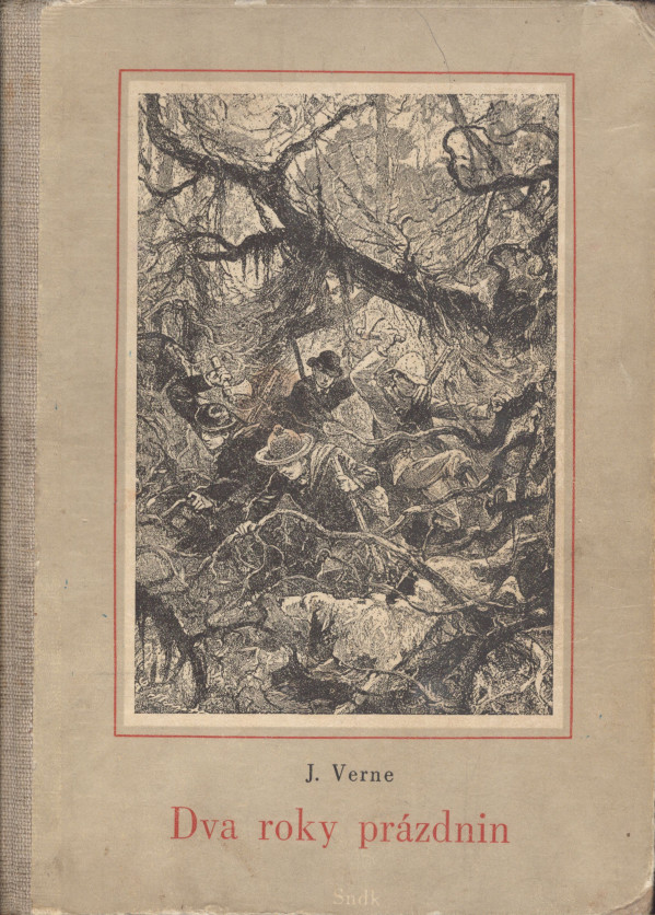 Jules Verne: DVA ROKY PRÁZDNIN