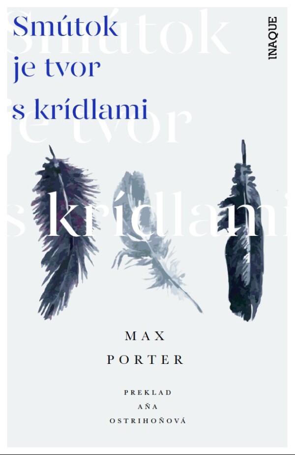 Max Porter: SMÚTOK JE TVOR S KRÍDLAMI