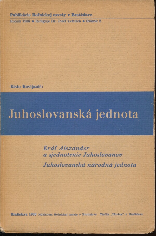 Risto Kovijanic: JUHOSLOVANSKÁ JEDNOTA