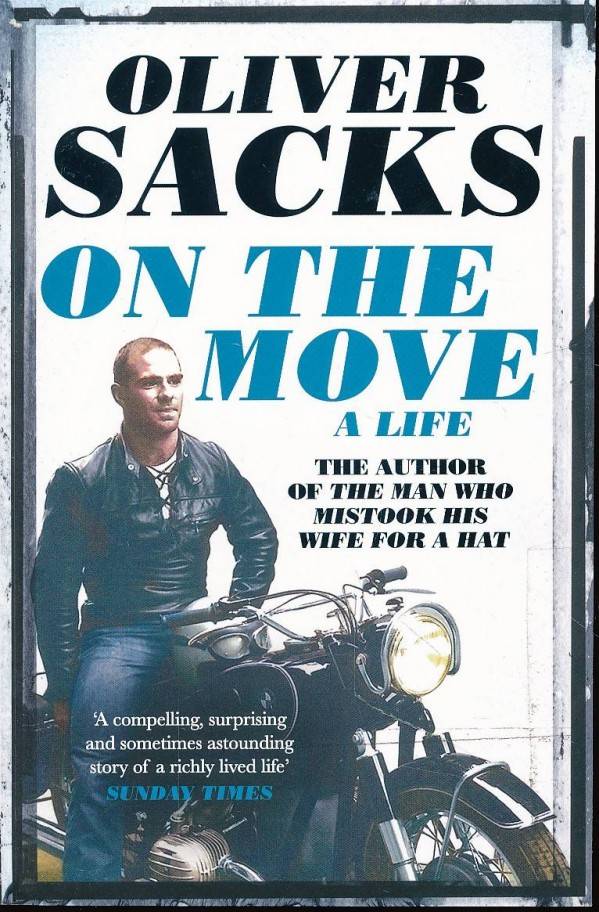 Oliver Sacks: ON THE MOVE