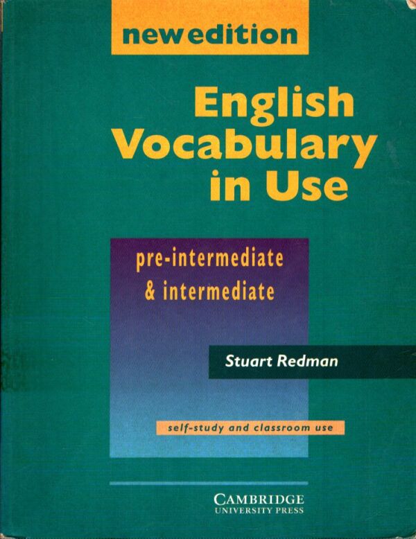 Stuart Redman: ENGLISH VOCABULARY IN USE