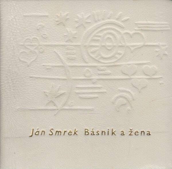 Ján Smrek: BÁSNIK A ŽENA