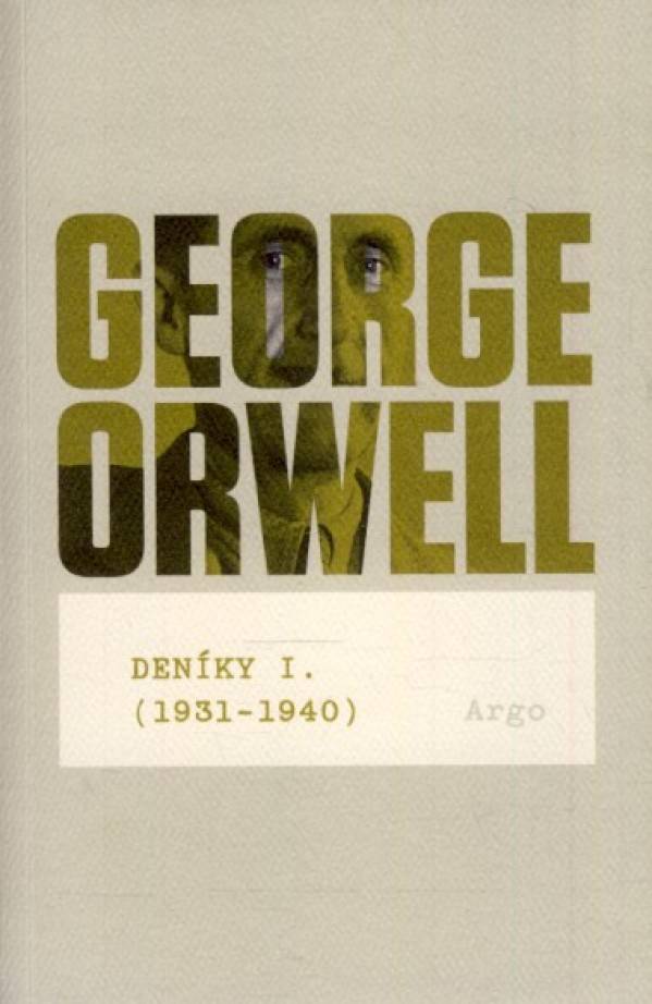 George Orwell: DENÍKY I. (1931 - 1940)